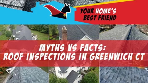 Myths vs Facts:  Roof Inspections in Greenwich CT
