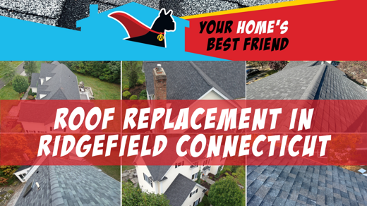 Roof replacement in Ridgefield, Connecticut